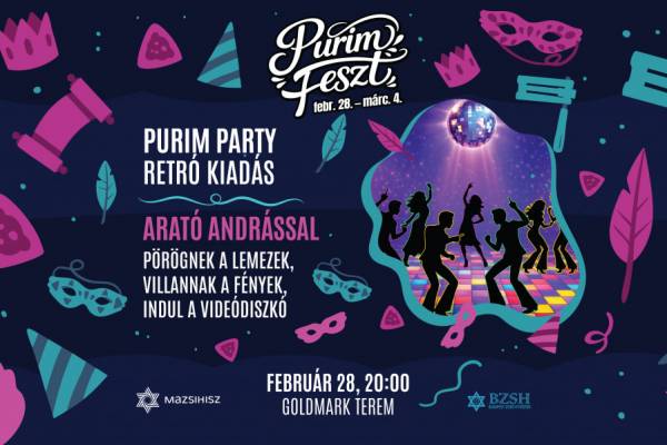 PurimParty 2026 – A nagy retró-show egy kis modern csavarral, Arató Andrással 🎶